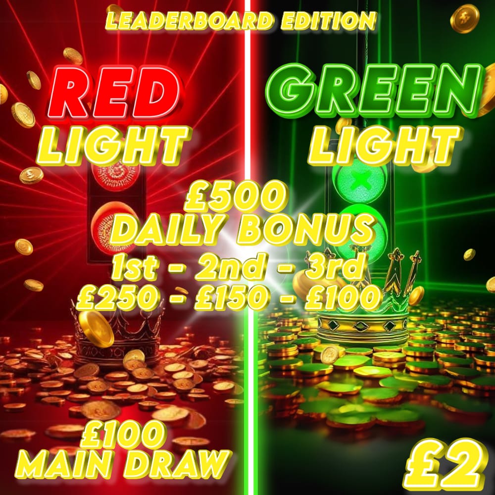 RED/GREEN LIGHT – £500 DAILY BONUS TONIGHT AT 9PM!