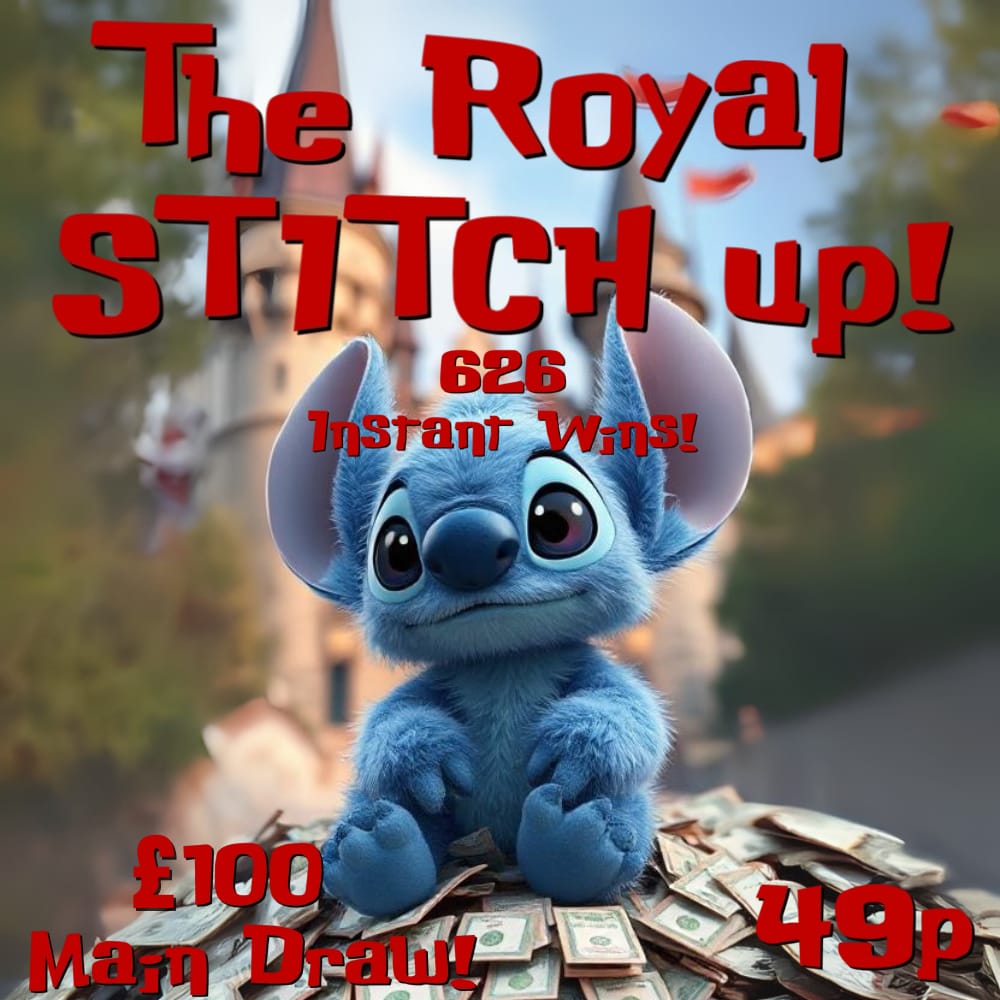 THE ROYAL STITCH UP – £100 MAIN PRIZE
