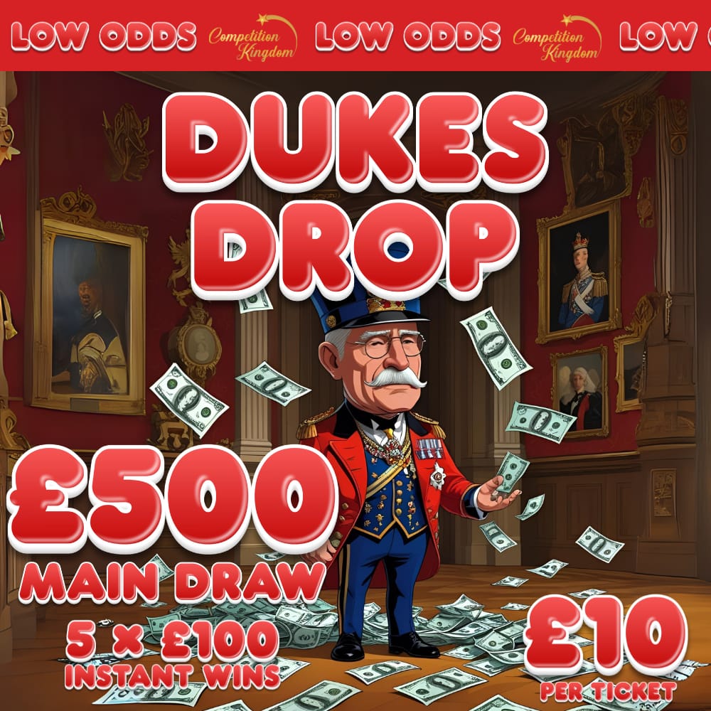£1000 DUKES DROP PRIZE POOL – LOW ODDS